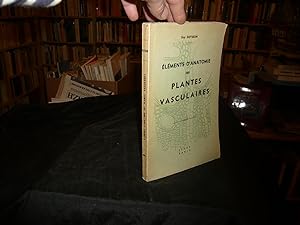 Eléments D'Anatomie Des Plantes Vasculaires