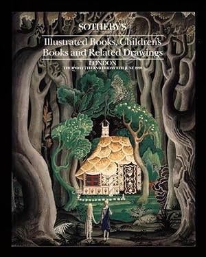 Sotheby's Illustrated Books, Children's Books and Related Drawings. Thursday 7th and Friday 8th J...