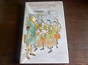 A Certain Courage -first edition