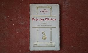 Près des Oliviers. Poèmes de Provence