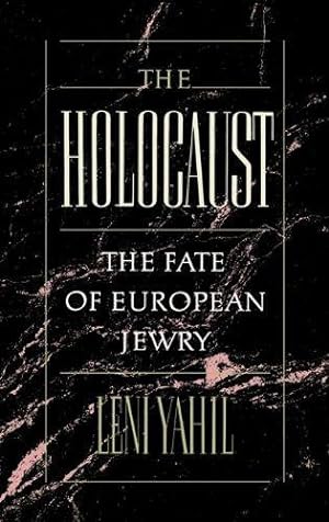 The Holocaust; The Fate of European Jewry