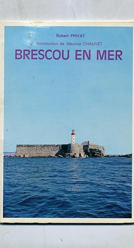 BRESCOU EN MER. Introduction de Maurice Chauvet