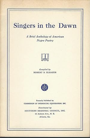 SINGERS IN THE DAWN; A BRIEF ANTHOLOGY OF AMERICAN NEGRO POETRY.