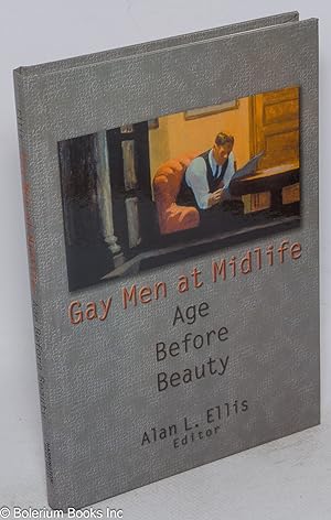 Gay Men at Midlife: age before beauty