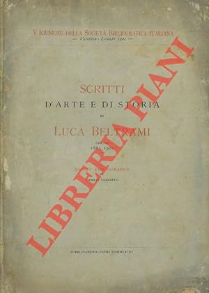 Scritti d'arte e di storia di Luca Beltrami 1881-1901. Saggio bibliografico.