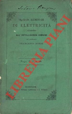 Trattato elementare di elettricità accomodato all'intelligenza comune.