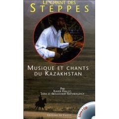 Chants des Steppes (livre + CD) - Musique et chants du Kazakhstan