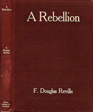 A REBELLION. A STORY OF THE RED RIVER UPRISING.