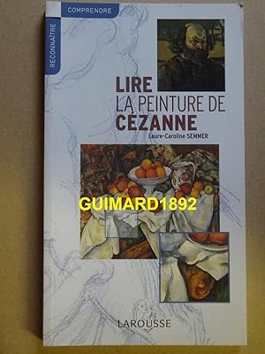 Lire la peinture de Cézanne