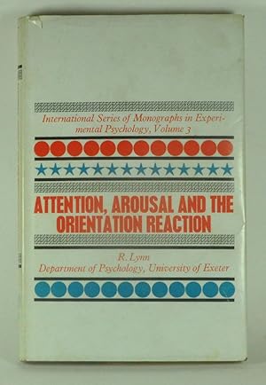 Attention, Arousal and the Orientation Reaction