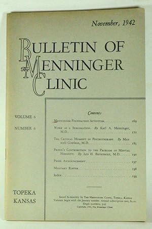 Bulletin of the Menninger Clinic, Volume 6, Number 6 (November, 1942)