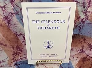 Splendour of Tipharet (Complete Works - Volume 10), The