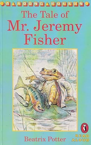 The Tale of Mr. Jeremy Fisher (A YOUNG PUFFIN READ ALOUD)