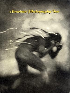 AMERICAN PHOTOGRAPHY TWO THE SECOND ANNUAL OF AMERICAN EDITORIAL, ADVERTISING AND POSTER, BOOK, P...