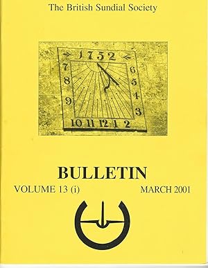 The British Sundial Society Bulletin Volume 13 (i) March 2001.