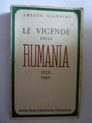 LE VICENDE DELLA RUMANIA 1878 - 1940