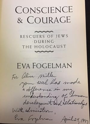Conscience and Courage. Rescuers of Jews During the Holocaust.