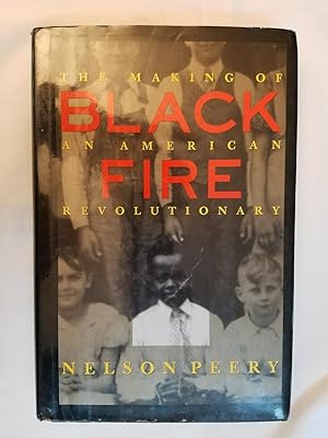 Black Fire - The Making of an American Revolutionary
