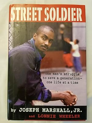 Street Soldier: one man's struggle to save a generation - one life at a time