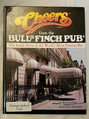 Cheers from the Bull & Finch Pub - The Inside Story of the World's Most Famous Bar