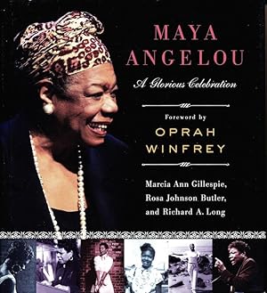 Maya Angelou: A Glorious Celebration