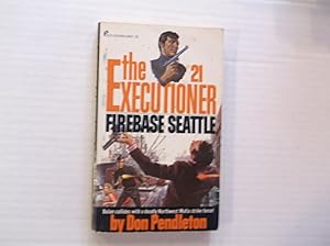 Firebase Seattle (Executioner #21)