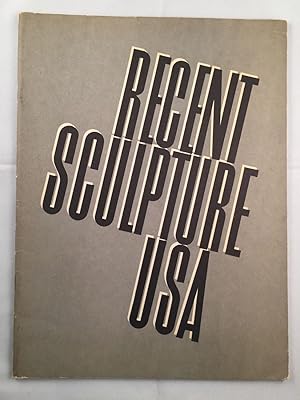 Recent Sculpture U.S.A. The Museum of Modern Art, NY, Buletin, Vol. XXVI, NO. 3, Spring 1959