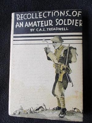 Recollections of an amateur soldier