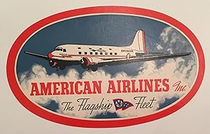 Original Vintage Luggage Label - American Airlines Inc, The Flagship Fleet