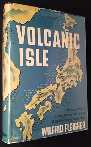 Volcanic Isle (STATED FIRST EDITION IN A FRESH ORIGINAL DUST JACKET)