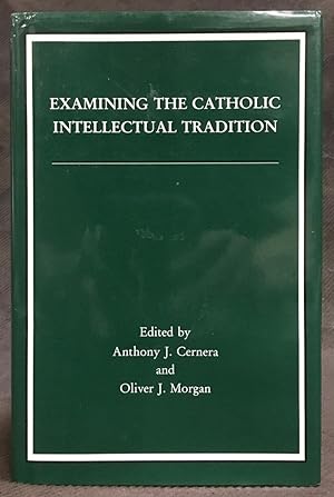 Examining the Catholic Intellectual Tradition