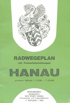 Radwegeplan mit Freizeiteinrichtungen Hanau / Hrsg.: Magistrat der Stadt Hanau, Vermessungs- und ...