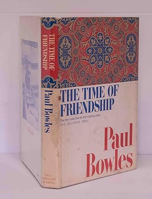 The Time of Friendship: A Volume of Short Stories