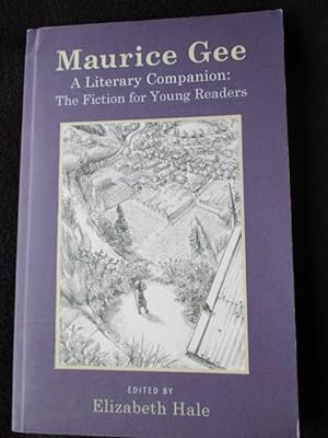 Maurice Gee : a literary companion : the fiction for young readers