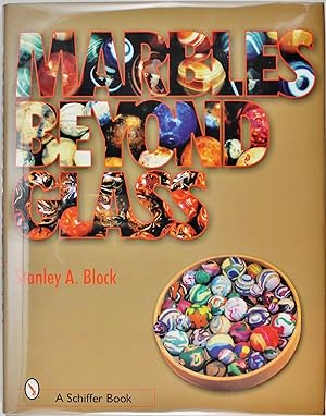 Marbles Beyond Glass