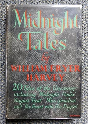 MIDNIGHT TALES. (MIDNIGHT HOUSE; DABBLERS; UNWINDING; MRS. ORMEROD; DOUBLE DEMON; TOOL; HEART OF ...