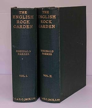 The English Rock-Garden: Two Volumes