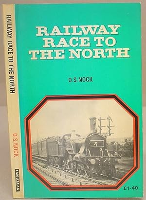 The Railway Race To The North
