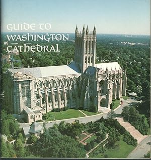 Guide to Washington Cathedral