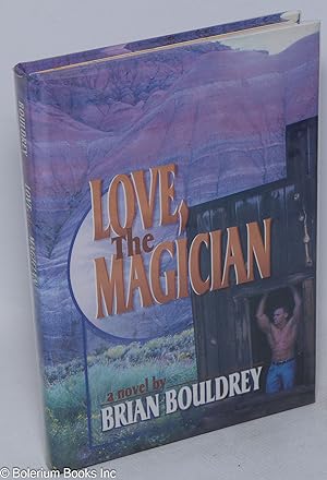 Love, the Magician a novel