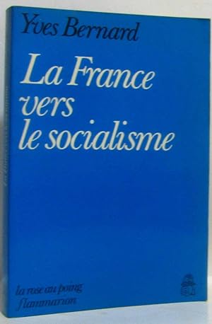 La France vers le socialisme