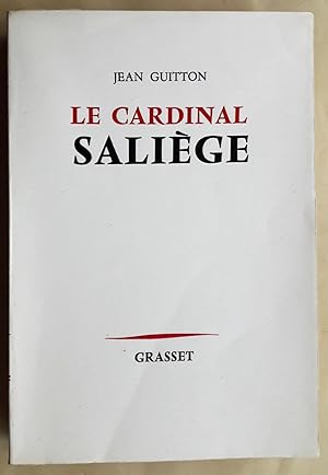 Le Cardinal Saliège.