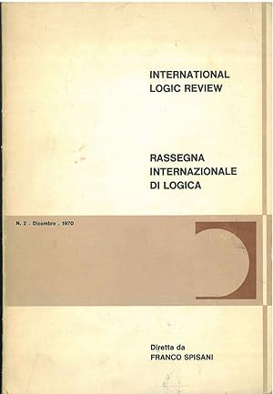 International logic review. Rassegna internazionale di logica N. 2 Dicembre 1970