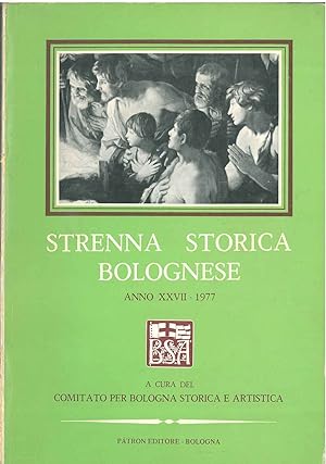 Strenna storica bolognese. Anno XXVII - 1977