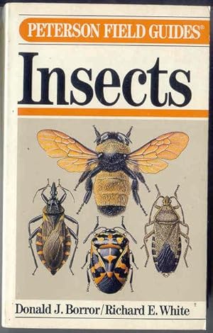 A Field Guide to Insects America North of Mexico Peterson Field Guide Series, No. 19