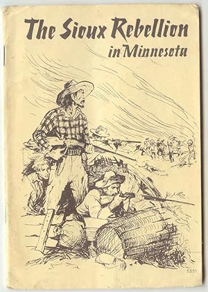 The Sioux Rebellion in Minnesota An Emigrant Boy's Story