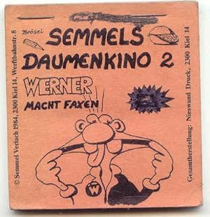 Semmels Daumenkino 2 Werner macht Faxen