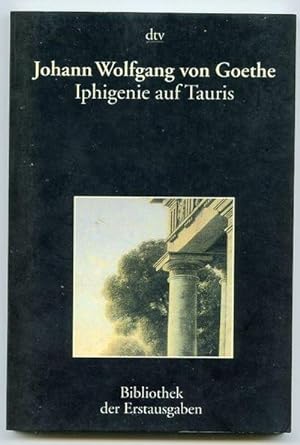 Iphigenie auf Tauris Ein Schauspiel - Leipzig 1787