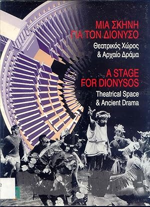 A Stage For Dionysos / ÎÎ Î± ÏÎºÎ Î½ÃÂ® Î Î Î± ÏÎ¿Î½ Î"Î ÃÂÎ½ÏÏÎ¿ Theatrical Space And An...