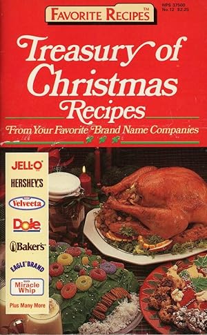 TREASURY OF CHRISTMAS RECIPES from Your Favorite Brand Name Companies : Favorite Recipes, Vol 5, ...